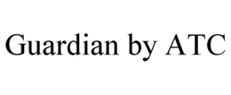 GUARDIAN BY ATC trademark