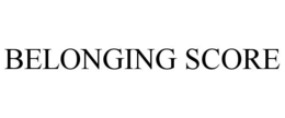 BELONGING SCORE trademark
