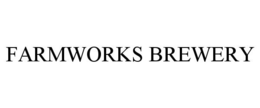 FARMWORKS BREWERY trademark
