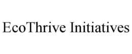 ECOTHRIVE INITIATIVES trademark