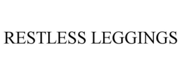 RESTLESS LEGGINGS trademark