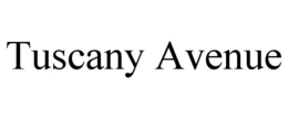 TUSCANY AVENUE trademark