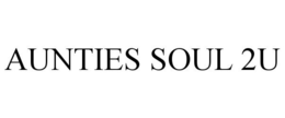 AUNTIES SOUL 2U trademark