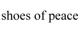SHOES OF PEACE trademark