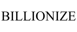 BILLIONIZE trademark