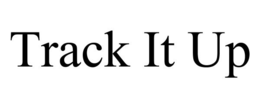 TRACK IT UP trademark