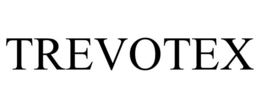 TREVOTEX trademark