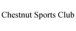 CHESTNUT SPORTS CLUB trademark