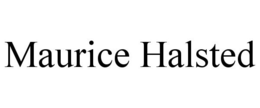 MAURICE HALSTED trademark