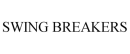 SWING BREAKERS trademark