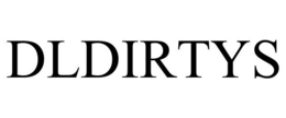 DLDIRTYS trademark