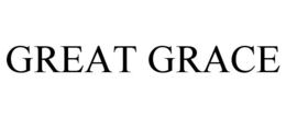 GREAT GRACE trademark