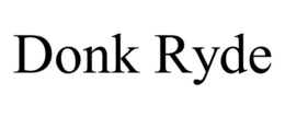 DONK RYDE trademark