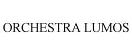 ORCHESTRA LUMOS trademark