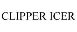 CLIPPER ICER trademark