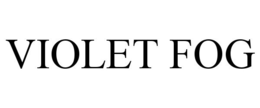 VIOLET FOG trademark