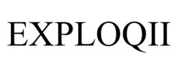 EXPLOQII trademark