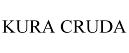 KURA CRUDA trademark