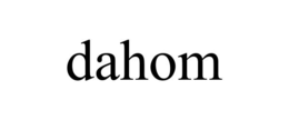 DAHOM trademark