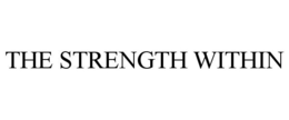 THE STRENGTH WITHIN trademark