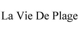 LA VIE DE PLAGE trademark