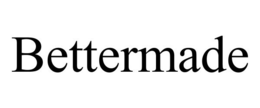 BETTERMADE trademark