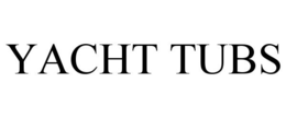 YACHT TUBS trademark