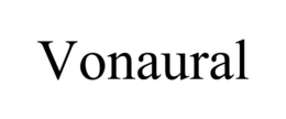 VONAURAL trademark