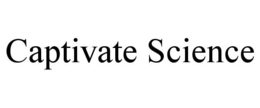 CAPTIVATE SCIENCE trademark