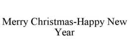 MERRY CHRISTMAS-HAPPY NEW YEAR trademark