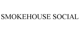 SMOKEHOUSE SOCIAL trademark