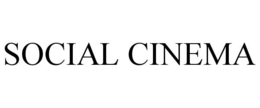 SOCIAL CINEMA trademark