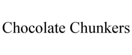 CHOCOLATE CHUNKERS trademark