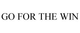 GO FOR THE WIN trademark