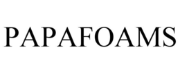 PAPAFOAMS trademark