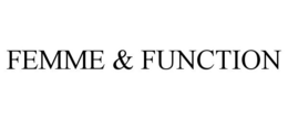 FEMME & FUNCTION trademark