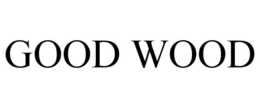 GOOD WOOD trademark