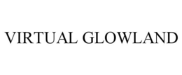 VIRTUAL GLOWLAND trademark
