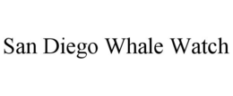 SAN DIEGO WHALE WATCH trademark