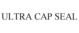 ULTRA CAP SEAL trademark