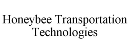 HONEYBEE TRANSPORTATION TECHNOLOGIES trademark