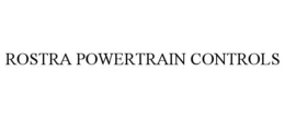 ROSTRA POWERTRAIN CONTROLS trademark