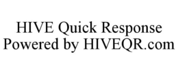 HIVE QUICK RESPONSE POWERED BY HIVEQR.COM trademark