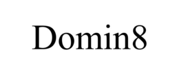 DOMIN8 trademark
