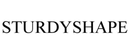 STURDYSHAPE trademark