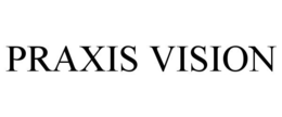 PRAXIS VISION trademark