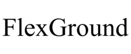 FLEXGROUND trademark