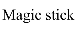 MAGIC STICK trademark