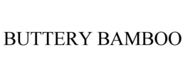 BUTTERY BAMBOO trademark