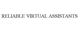 RELIABLE VIRTUAL ASSISTANTS trademark